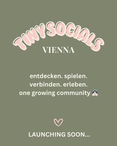 Tiny Socials Vienna Arbeit 5